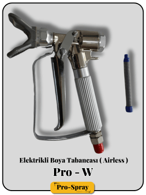 Pro W - Prospray Elektrikli Boya Tabancası | Prospray | Tel: 0 (216) 766 5253 | LKER MÜHENDİSLİK